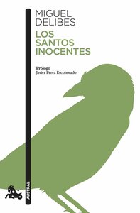 Los santos inocentes by Miguel Delibes