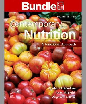 Loose Leaf Version of Contemporary Nutition: A Functional Approach with Nutritioncalc Plus Online Student Access Card W/Myplate by Gordon M. Wardlaw