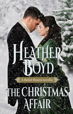 The Christmas Affair by Heather Boyd