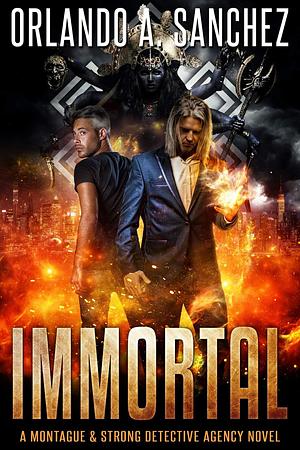 Immortal  by Orlando A. Sanchez