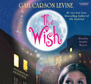 Wish by Gail Carson Levine