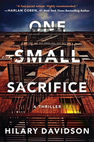 One Small Sacrifice by Hilary Davidson