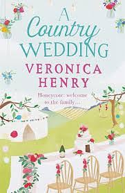 A Country Wedding by Veronica Henry
