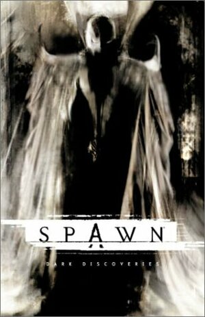 Spawn, Book 2: Dark Discoveries by Alan Moore, Frank Miller, Neil Gaiman, Todd McFarlane