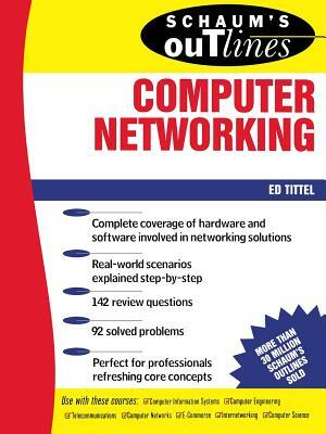 Schaum's Outline of Computer Networking by Ed Tittel