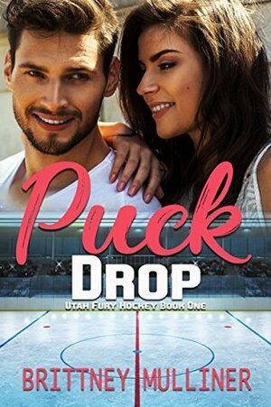 Puck Drop by Brittney Mulliner