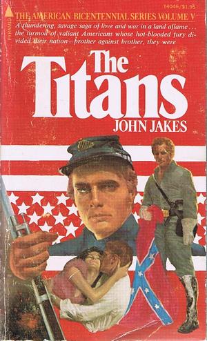 The Titans by John Jakes