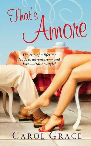 That's Amore by Carol Grace