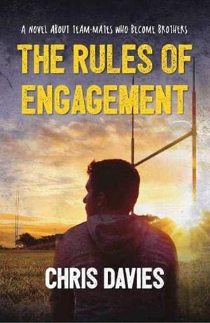 The Rules of Engagement by Chris Davies