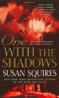 One With the Shadows by Susan Squires