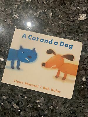 A Cat and a Dog by Claire Masurel