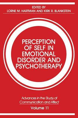 Perception of Self in Emotional Disorder and Psychotherapy by 