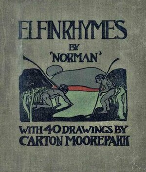 A Book of Elfin Rhymes - With 40 drawings in colour Illustration by Jacob Young, Carton Moorepark, Norman