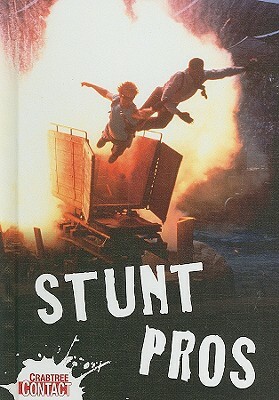 Stunt Pros by Frances Ridley