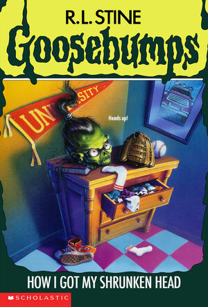 How I Got My Shrunken Head by R.L. Stine