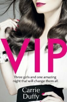 VIP by Carrie Duffy
