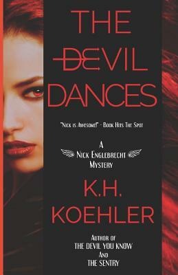 The Devil Dances by K. H. Koehler