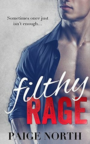 Filthy Rage by Paige North