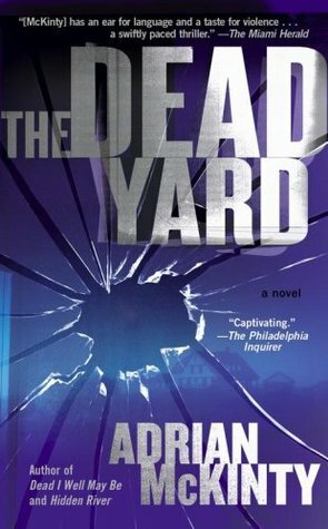 The Dead Yard by Adrian McKinty