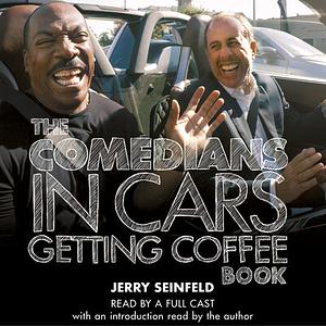 The Comedians in Cars Getting Coffee Book by Jerry Seinfeld