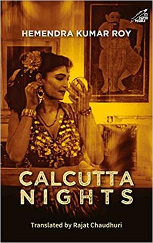 Calcutta Nights by হেমেন্দ্র কুমার রায়