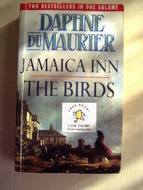 Jamaica Inn / The Birds and Other Stories by Daphne du Maurier