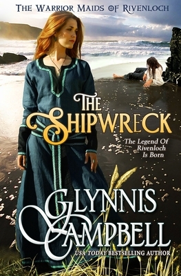The Shipwreck by Glynnis Campbell