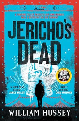 Jericho's Dead by William Hussey