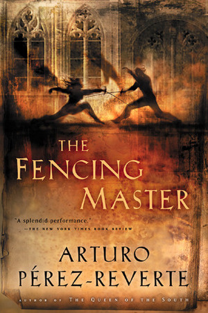 The Fencing Master by Arturo Pérez-Reverte