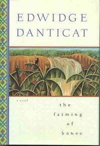 The Farming of Bones by Edwidge Danticat