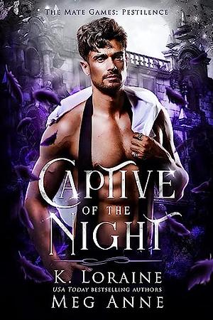 Captive of the Night by K. Loraine, Meg Anne