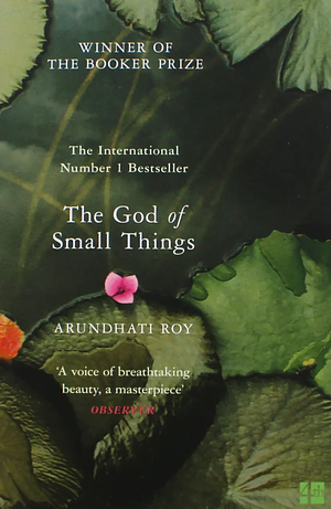 The God of Small Things by Arundhati Roy