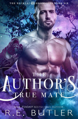 The Author's True Mate by R.E. Butler