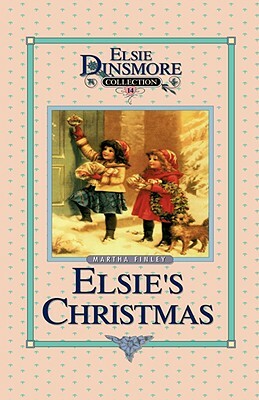 Christmas with Grandma Elsie, Book 14 by Martha Finley