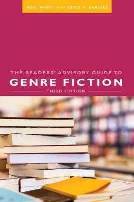 The Readers' Advisory Guide to Genre Fiction: Third Edition by Joyce G Saricks, Neal Wyatt