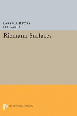 Riemann Surfaces: (pms-26) by Leo Sario, Lars Valerian Ahlfors