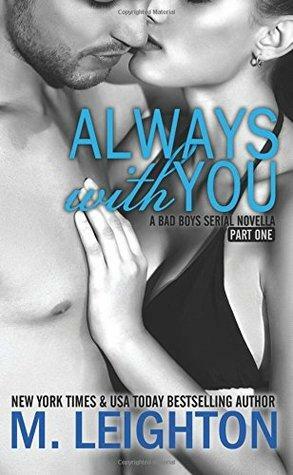 Always with You: Part One by M. Leighton