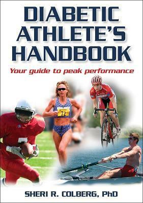 Diabetic Athlete's Handbook by Sheri R. Colberg