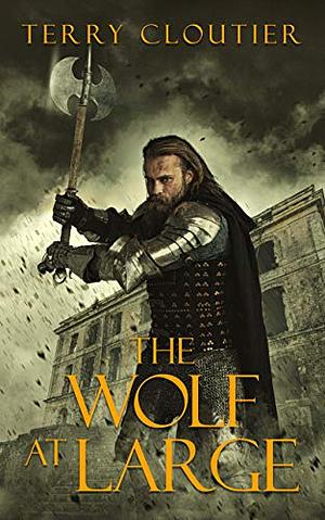 The Wolf At Large by Terry Cloutier