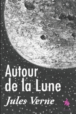 Autour de la Lune by Jules Verne