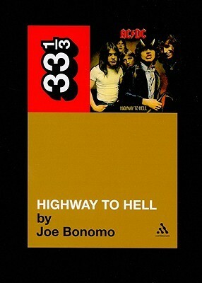 Highway to Hell by Joe Bonomo