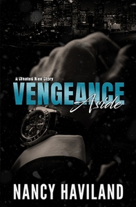 Vengeance Aside by Nancy Haviland