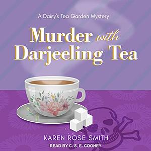 Murder with Darjeeling Tea by Karen Rose Smith