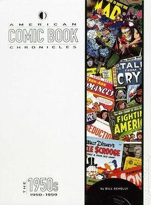 American Comic Book Chronicles: The 1950s by Jack Kirby