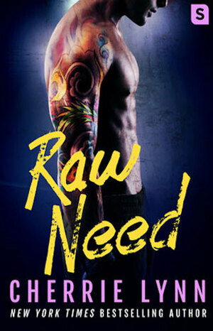 Raw Need by Cherrie Lynn