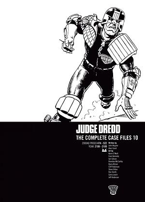 Judge Dredd: The Complete Case Files 10 by Alan Grant, John Wagner, Ian Gibson