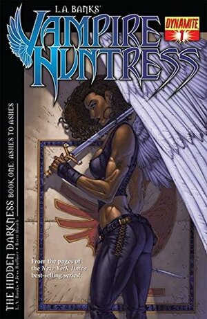 L.A. Banks' Vampire Huntress #1: The Hidden Darkness (L.A. Banks' Vampire Huntress Vol. 1) by L.A. Banks, Jess Ruffner-Booth, Brett Booth