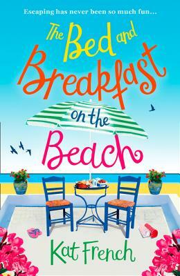 The Bed and Breakfast on the Beach by Kat French