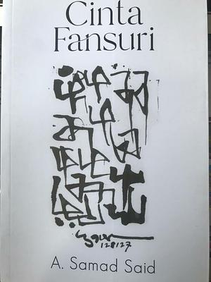 Cinta Fansuri by A. Samad Said