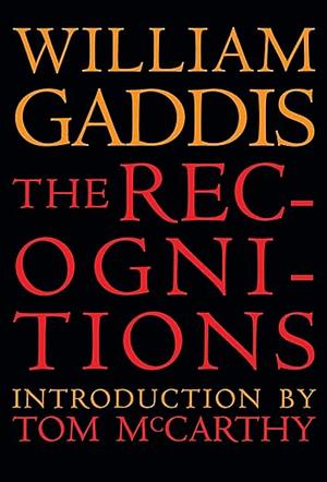 The Recognitions by William Gaddis